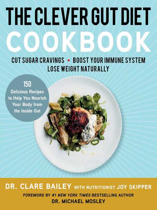 Title details for The Clever Gut Diet Cookbook by Clare Bailey - Wait list